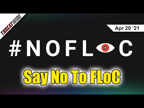 FLoC Gets Blocked; FBI Hacks Into Exchange Servers - ThreatWire
