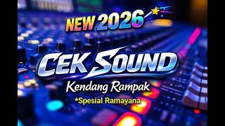 Download lagu CEK SOUND KENDANG RAMPAK TERBARU 🔥 SPESIAL RAMAYANA 2026 mp3