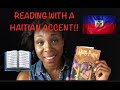 READING WITH A HAITIAN ACCENT: HARRY POTTER