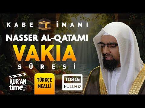 Vâkıa Suresi - Nasser Al Qatami