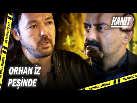 Orhan, Müslüm'ün Gerçek Kimliğinin Peşine Düştü! - Kanıt 42.Bölüm