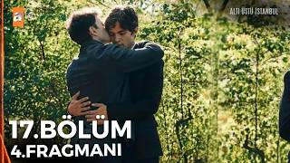 Altı Üstü İstanbul 17.Bölüm 4.Fragmanı 