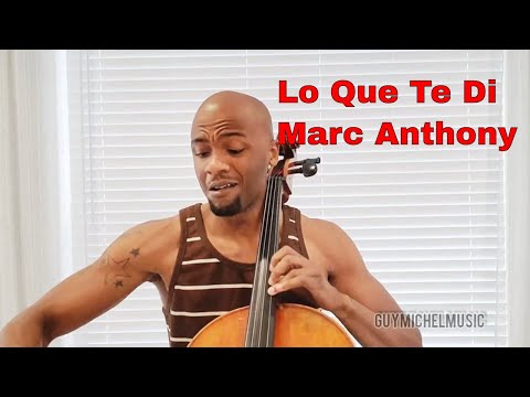 Lo Que Te Di -Marc Anthony (Cello Cover)