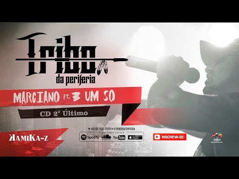 Marciano - Tribo da Periferia