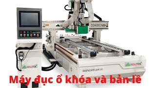 Bàn giao máy đục ổ khóa và bản lề D2400CNC tại Hưng Yên