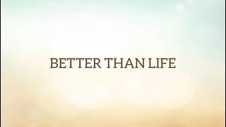 Better Than Life Lyrics || Hillsong