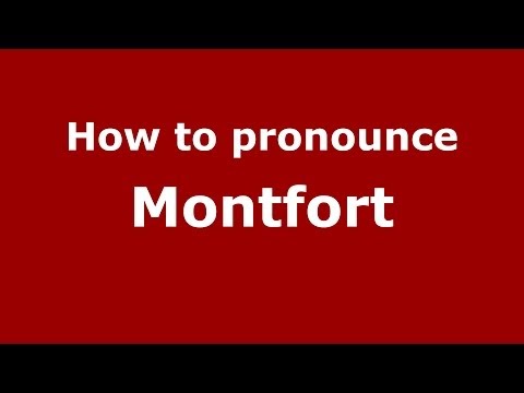 How to pronounce Montfort