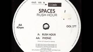 Spaces ‎– Rush Hour - A - Rush Hour