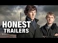 Honest Trailers - Sherlock (BBC)