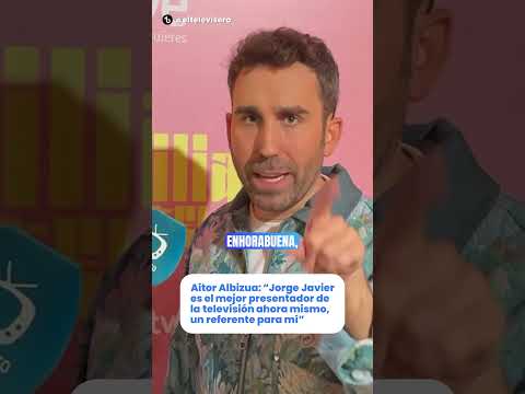 🎙️ #AitorAlbizua: “#JorgeJavierVázquez es el mejor presentador ahora mismo, un referente para mí”