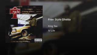 King Tee - Free style ghetto