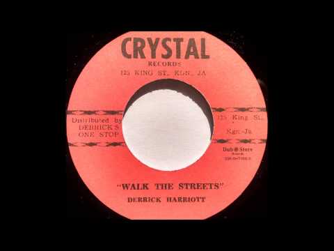 DERRICK HARRIOTT - Walk The Streets [1967]