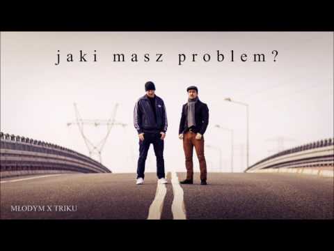 Młody M x TriKu - Jaki masz problem? (prod @$wir Sosa)