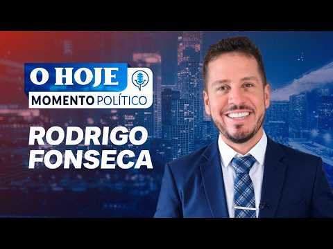 MOMENTO POLÍTICO - RODRIGO FONSECA