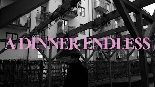 A Dinner Endless