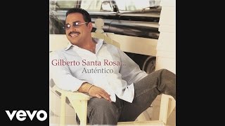 Gilberto Santa Rosa - Sombra Loca (Cover Audio)