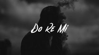 Blackbear - Do Re Mi (Ft. Gucci Mane)