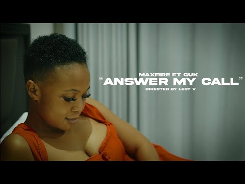 MaxFire ft GUK _-__Answer My Call ( Official Music Video)