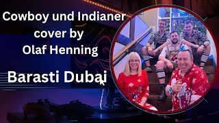 Cowboy und Indianer cover by Olaf Henning | DDFK Oompah Band Barasti Dubai