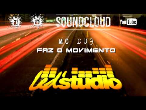 Mc DU9 - Faz o Movimento (Led'studio)