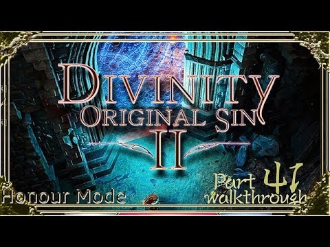 Divinity Original Sin 2 | Honour Mode Walkthrough | Part 41 Dark Cavern