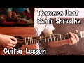 Thamana Haat - Samir Shrestha | Guitar Lesson | Studio Version