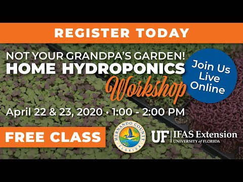 , title : 'UF/IFAS Extension Home Hydroponics on Zoom Day 1'
