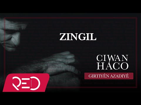 Ciwan Haco - Zingil 【Remastered】 (Official Audio)