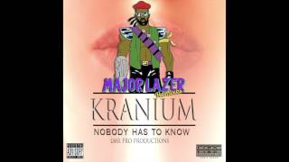 Nobody Has To Know (Major Lazer &amp; KickRaux Remix) - Kranium (ft. Ty Dolla Sign) (Audio)