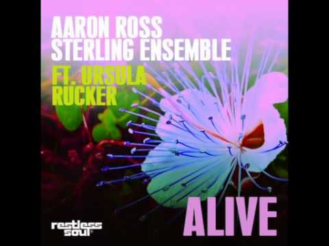 Aaron Ross and Sterling Ensemble feat. Ursula Rucker - Alive (Dub)