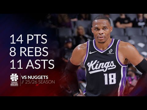 Russell Westbrook 14 pts 8 rebs 11 asts vs Nuggets 25/26 season