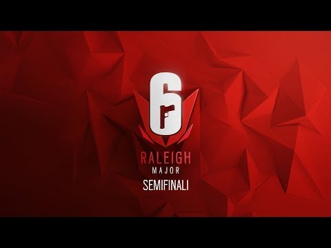 Rainbow Six Siege Major - Raleigh - Semifinali