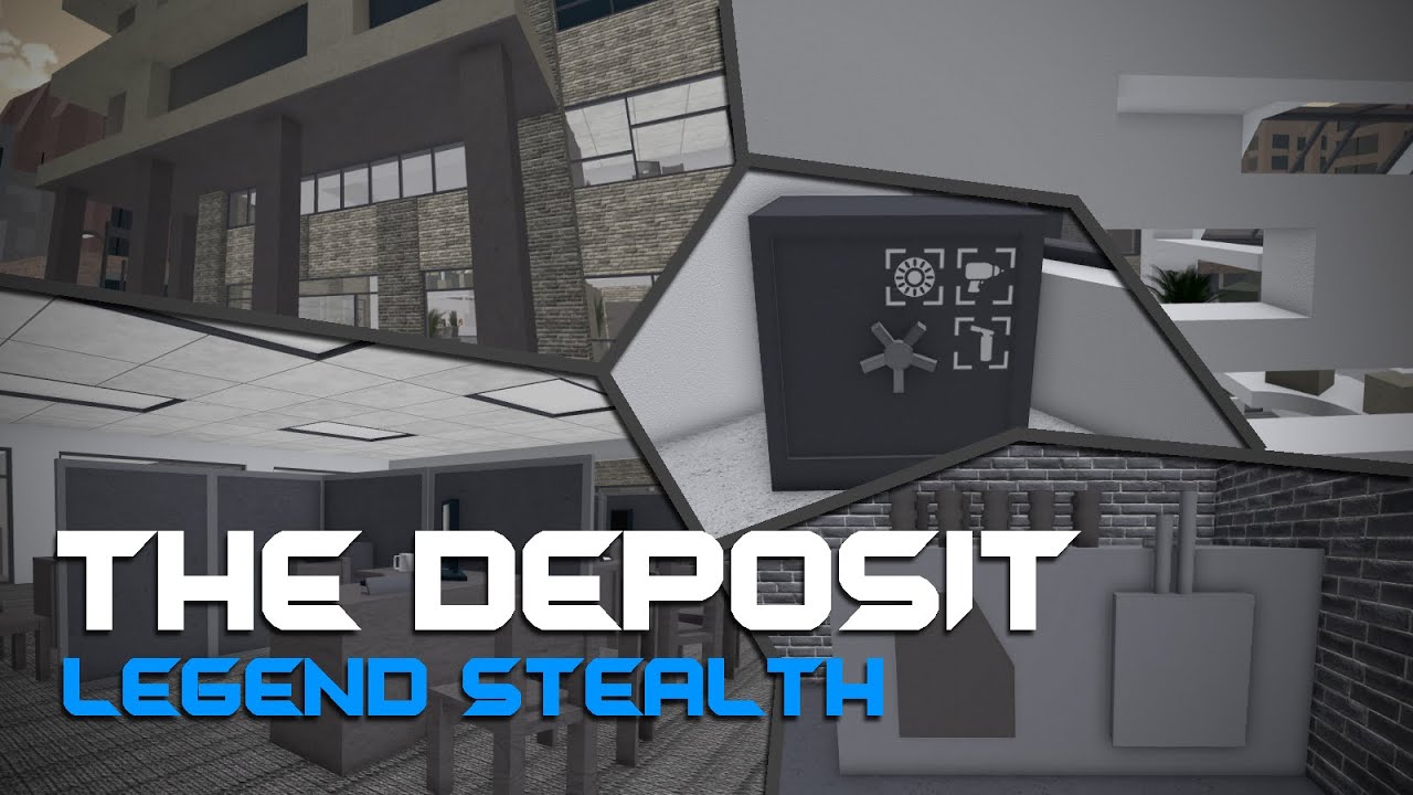 The Deposit: Legend Stealth Guide | Roblox: Entry Point