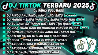 Download lagu DJ TIKTOK TERBARU 2025-🎵DJ RINDU AKU RINDU KAMU JADI SATU🎵DJ SIAPA YANG TAU SIAPA YANG MAU mp3 Download lagu DJ TIKTOK TERBARU 2025-🎵DJ RINDU AKU RINDU KAMU JADI SATU🎵DJ SIAPA YANG TAU SIAPA YANG MAU mp3