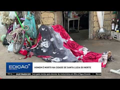 Homem é assassinado no município de Santa Luzia do Norte