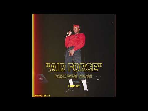 FREE Dark West Coast Loop Kit "Air Force" (YG, Drakeo The Ruler, Mozzy)