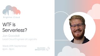 WTF Is Serverless