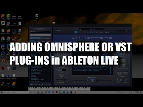 Adding Omnisphere or VST Plug-ins To Ableton Live