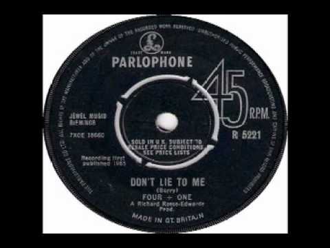 Four + One - Don't Lie To Me