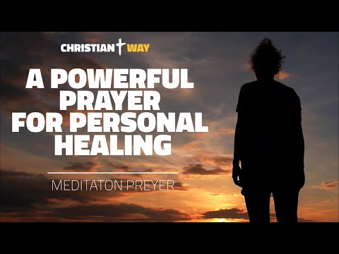 A powerful prayer for personal healing