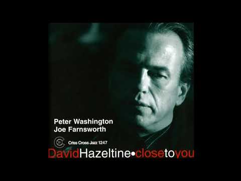 David Hazeltine Trio (Peter Washington & Joe Farnsworth) - Barbara (2003 Criss Cross)