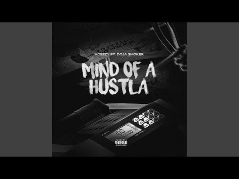Mind Of A Hustla (feat. Doja Smoker)