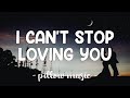 I Can't Stop Loving You - Ray Charles (Lyrics) 🎵
