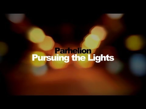 Parhelion - Pursuing the Lights (Music Video)