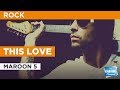 This Love in the Style of "Maroon 5" with lyrics ...