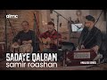 Samir Roashan Sadaye Qalbam Live Cover 2022 MajlisiSeries سمیر روشان
