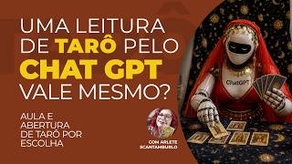 LEITURA DE TARÔ PELO CHATGPT VALE MESMO? | A verdade revelada!