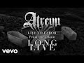 Atreyu - Live To Labor 