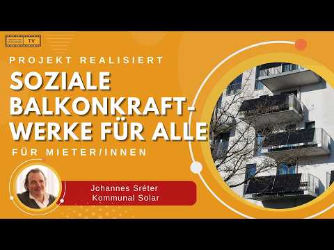 Video Thumbnail: SOZIALE BALKONKRAFTWERKE FÜR ALLE