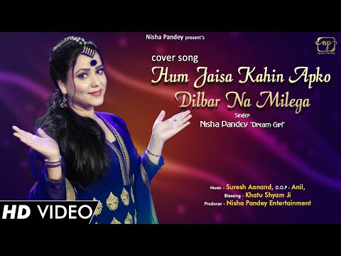 Hum Jaisa Kahin Apko Dilbar Na Milega  || Nisha Pandey ( Dream Girl ) || Lata Mangeshkar